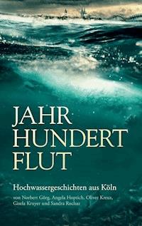 Jahrhundertflut - Angela Hoptich - ebook