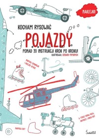 Pojazdy Kocham rysować -  - książka