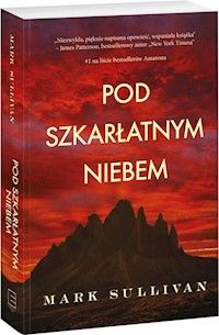 Pod szkarłatnym niebem - Mark Sullivan - książka