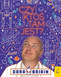 Czy ktoś tam jest? - Briain Dara - książka