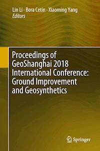 Proceedings of GeoShanghai 2018 International Conference: Ground Improvement and Geosynthetics -  - ebook