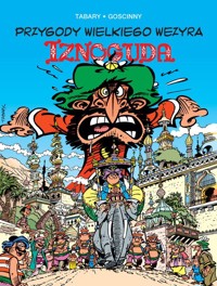 Przygody wielkiego wezyra Iznoguda. Tom 7 -  - książka