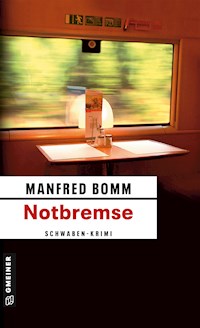 Notbremse - Manfred Bomm - ebook