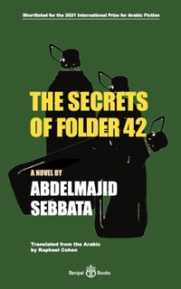 The Secrets of Folder 42 - Abdelmajid Sebbata - ebook