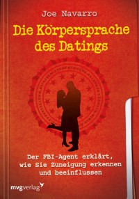 Die Körpersprache des Datings - Joe Navarro - ebook
