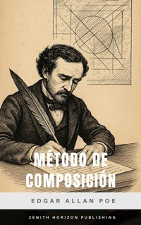 Método de composición - Edgar Allan Poe - ebook