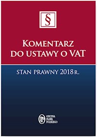 Komentarz do ustawy o VAT Stan prawny 2018 r. - Błaszczyk Agata - książka