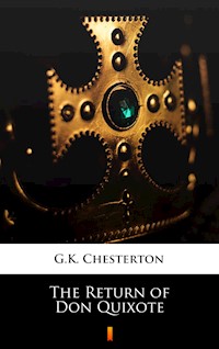The Return of Don Quixote - Gilbert Keith Chesterton - ebook