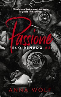 Passione. Reno Renado - Wolf Anna - ebook + audiobook + książka
