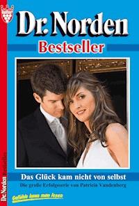 Dr. Norden Bestseller 55 – Arztroman - Vandenberg Patricia - ebook
