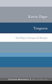 Tongasoa - Katrin Züger - ebook