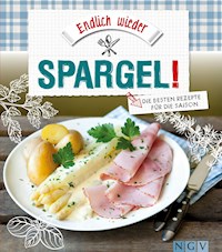 Endlich wieder Spargel - Naumann & Göbel Verlag - ebook