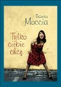 Tylko ciebie chcę