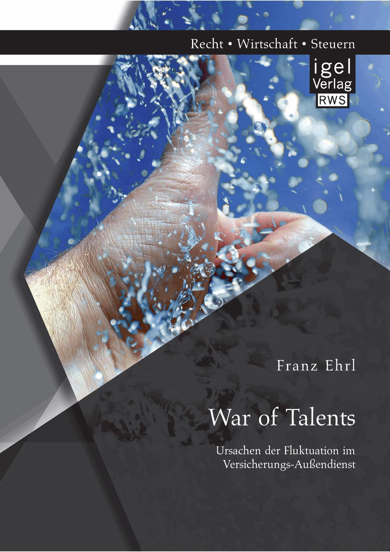 War of Talents: Ursachen der Fluktuation im Versicherungs-Außendienst