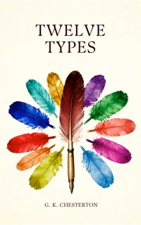 Twelve Types - Gilbert Keith Chesterton - ebook