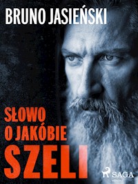 Słowo o Jakóbie Szeli - Bruno Jasieński - ebook