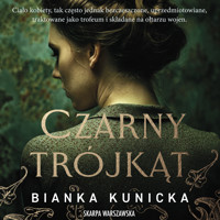 Czarny trójkąt - Kunicka Bianka - ebook + audiobook + książka