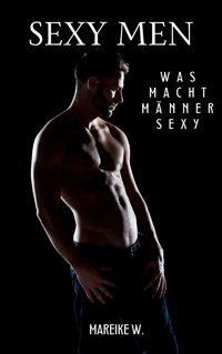 Sexy Men - Mareike W. - ebook