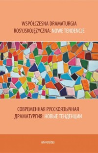 Współczesna dramaturgia rosyjskojęzyczna: nowe tendencje. Современная русскоязычная драматургия: нов - Maliutina Nataliia - książka