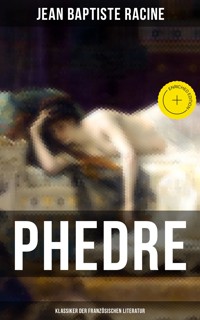 Phedre: Klassiker der französischen Literatur - Jean Baptiste Racine - ebook