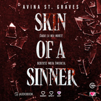 Skin of a Sinner - Avina St. Graves - ebook + audiobook