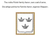 The noble Polish family Aaron, own coat of arms. Die adlige polnische Familie Aaron, eigenes Wappen. - Werner Zurek - ebook