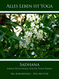 Sadhana - Sri Aurobindo - ebook
