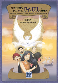 El pequeño pirata Paul & Bula - DLucy - ebook