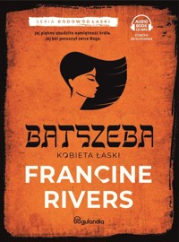 Batszeba kobieta łaski - Rivers Francine - ebook + audiobook