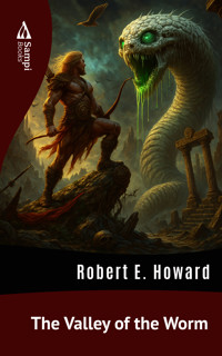 The Valley of the Worm - Robert E. Howard - ebook