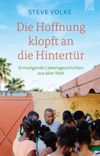 Die Hoffnung klopft an die Hintertür - Steve Volke - ebook