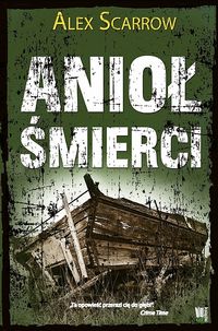Anioł śmierci - Alex Scarrow - książka