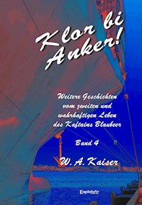 Klor bi Anker! (Band 4) - W. A. Kaiser - ebook