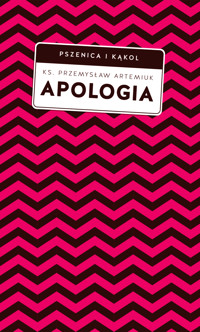 Apologia - Artemiuk Przemysław - ebook