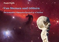 Von Sternen und Göttern - Frank Fojtik - ebook