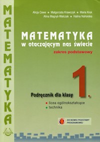 Matematyka w otaczającym nas świecie 1 Podręcznik Zakres podstawowy -  - książka