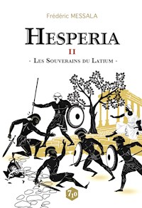 Hesperia - Tome 2 - Frédéric MESSALA - ebook