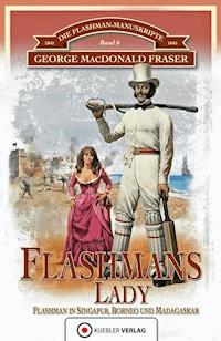 Flashmans Lady - George MacDonald Fraser - ebook