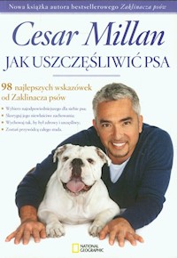 Jak uszczęśliwić psa - Millan Cesar - książka