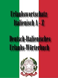 Wörterbuch für den Urlaub ITALIENISCH – DEUTSCH - Norman Hall - ebook