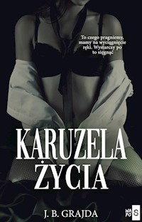Karuzela życia - Grajda J.B. - ebook + książka