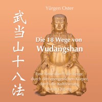Die 18 Wege von Wudangshan - Yürgen Oster - ebook