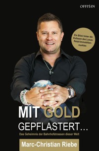 Mit Gold gepflastert ... - Marc-Christian Riebe - ebook