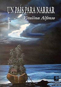 Un país para narrar - Vitalina Alfonso - ebook