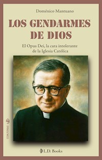 Los gendarmes de Dios - Doménico Mantuano - ebook