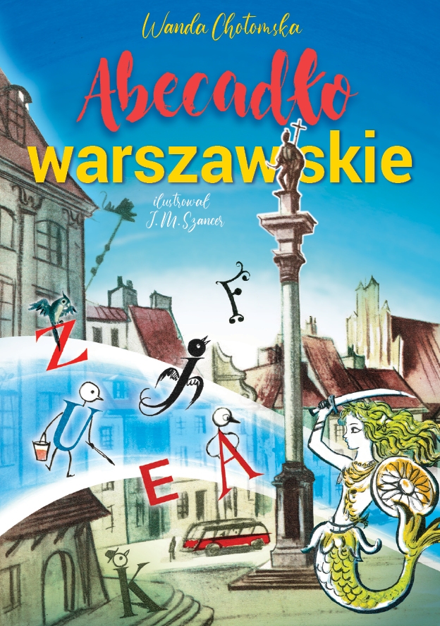 Abecadło warszawskie - Wanda Chotomska, Jan Marcin Szancer (ilustr.) - książka