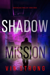 Shadow Mission (A Ryan Cage FBI Action Thriller—Book 3) - Vin Strong - ebook