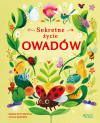 Sekretne życie owadów - Moira Butterfield - książka
