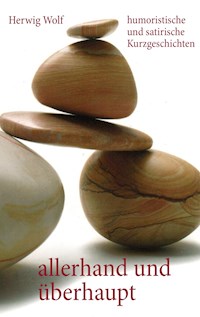 allerhand und überhaupt - Herwig Wolf - ebook