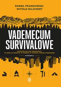 Vademecum survivalowe - Paweł Frankowski, Witold Rajchert - książka